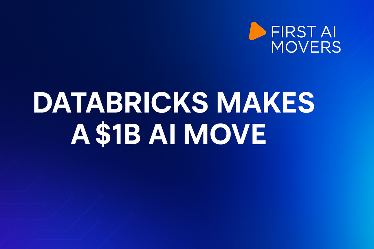Databricks Makes a $1B AI Move – Here’s Why